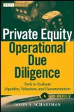 Private Equity Operational Due Diligence, + Website Tools to Evaluate Liquidity, Valuation, and Documentation  9781118113905 Front Cover