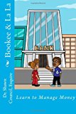 Learn to Manage Money Bookee and la La 2012 9781481156905 Front Cover