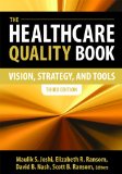 The Healthcare Quality Book: Vision, Strategy and Tools cover art