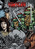 Teenage Mutant Ninja Turtles: the Ultimate Collection, Vol. 1  9781631409905 Front Cover