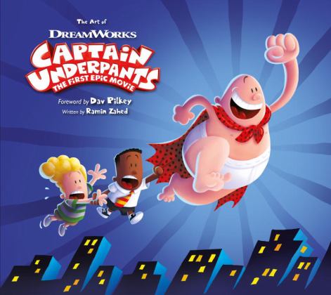Art of Captain Underpants the First Epic Movie  9781785652905 Front Cover