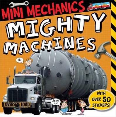 Mighty Machines 2011 9781846102905 Front Cover