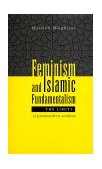 Feminism and Islamic Fundamentalism The Limits of Postmodern Analysis cover art