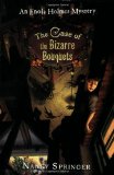 Enola Holmes: the Case of the Bizarre Bouquets 2009 9780142413906 Front Cover