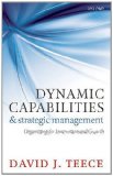 Dynamic Capabilities and Strategic Management Organizing for Innovation and Growth cover art