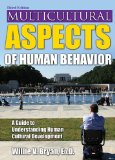 Multicultural Aspects of Human Behavior A Guide to Understanding Human Development cover art