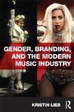 Gender, Branding, and the Modern Music Industry  cover art