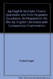 Multiple-Choice and Free-Response Questions in Preparation ForThe AP English Literature and Composition Examination 7th Edition 7th 9780978719906 Front Cover