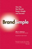 BrandSimple How the Best Brands Keep It Simple and Succeed cover art