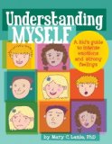 Understanding Myself A Kid's Guide to Intense Emotions and Strong Feelings cover art