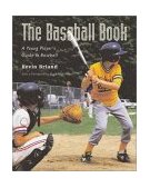 Baseball Book A Young Player's Guide to Baseball 2003 9781552976906 Front Cover