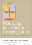 Managing Polarities in Congregations Eight Keys for Thriving Faith Communities cover art