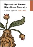 Dynamics of Human Biocultural Diversity A Unified Approach cover art