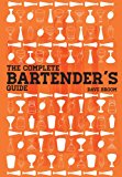 Complete Bartender's Guide 2013 9781780973906 Front Cover