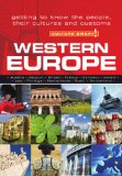 Western Europe Getting to Know the People, Their Culture and Customs 2011 9781857334906 Front Cover