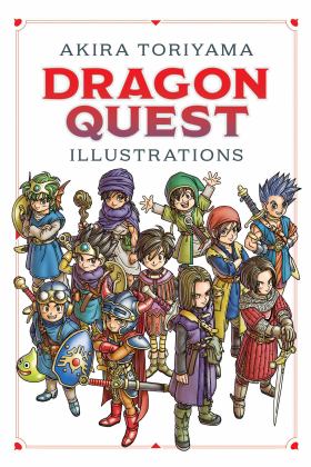 Dragon Quest Illustrations: 30th Anniversary Edition 30th 9781974703906 Front Cover