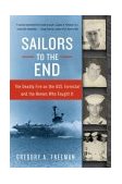 Sailors to the End The Deadly Fire on the USS Forrestal and the Heroes Who Fought It cover art