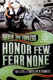 Honor Few, Fear None The Life and Times of a Mongol 2009 9780061137907 Front Cover