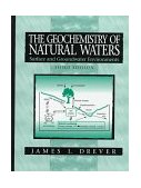 Geochemistry of Natural Waters Surface and Groundwater Environments