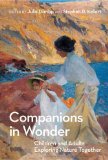 Companions in Wonder Children and Adults Exploring Nature Together  9780262516907 Front Cover