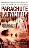 Parachute Infantry An American Paratrooper's Memoir of d-Day and the Fall of the Third Reich cover art