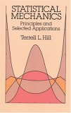Statistical Mechanics Principles and Selected Applications cover art