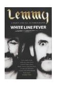 White Line Fever: the Autobiography The Autobiography 2004 9780806525907 Front Cover