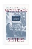 Mountain Sisters From Convent to Community in Appalachia  9780813190907 Front Cover
