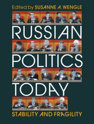 Russian Politics Today Stability and Fragility  9781009165907 Front Cover