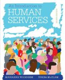 An Introduction to Human Services: With Cases and Applications (Book Only): With Cases and Applications cover art