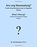 What's Missing? Puzzles for Educational Testing Filipino 2013 9781492154907 Front Cover