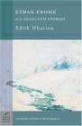 Ethan Frome and Selected Stories  9781593080907 Front Cover