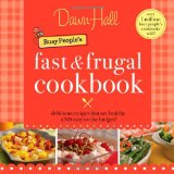 Busy Peoples Fast and Frugal C 2009 9781595552907 Front Cover