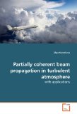 Partially Coherent Beam Propagation in Turbulent Atmosphere 2009 9783639184907 Front Cover