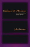 Dealing with Differences Dramas of Mediating Public Disputes 2009 9780195385908 Front Cover