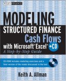 Modeling Structured Finance Cash Flows with Microsoft&#194;&#160;Excel A Step-By-Step Guide