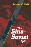 Sino-Soviet Split Cold War in the Communist World