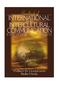 Handbook of International and Intercultural Communication 2nd 9780761920908 Front Cover