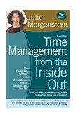 Time Management from the Inside Out The Foolproof System for Taking Control of Your Schedule--And Your Life 2nd 2004 Revised  9780805075908 Front Cover