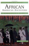 Finding Your African American Ancestors A Beginner's Guide 2001 9780916489908 Front Cover