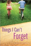 Things I Can't Forget  9781402271908 Front Cover