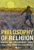 Philosophy of Religion Classic and Contemporary Issues  9781405139908 Front Cover
