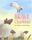 Brave Charlotte  9781582346908 Front Cover