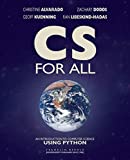 CS for All An Introduction to Computer Science Using Python  9781590282908 Front Cover