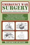 Emergency War Surgery The Survivalist's Medical Desk Reference  9781616083908 Front Cover