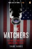Watchers The Rise of America's Surveillance State 2011 9780143118909 Front Cover