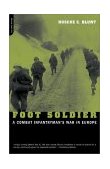 Foot Soldier A Combat Infantryman's War in Europe cover art