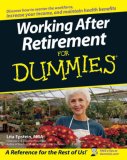 Working after Retirement for Dummies 2007 9780470087909 Front Cover