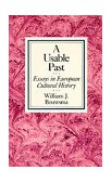 Usable Past Essays in European Cultural History  9780520069909 Front Cover