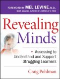 Revealing Minds Assessing to Understand and Support Struggling Learners cover art